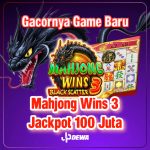 Gacornya Game Baru Mahjong Wins 3 Jackpot 100 Juta